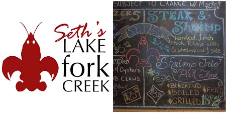 Seth's Lake Fork Creek Restaurant 1667 TX-37 Quitman, Texas 75783